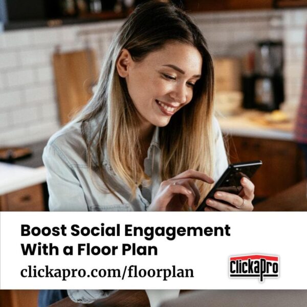 A person scrolling on a mobile device and smiling next to text reading "Boost social engagement with a floor plan" and the Clickapro logo