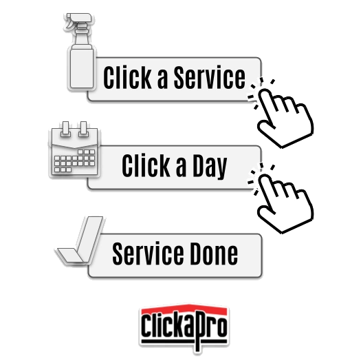 About Clickapro: How Clickapro works. 1. Click a Service. 2. Click a Day. 3. Service Done